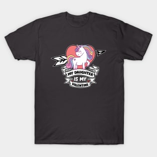 My Daughter Is My Valentine T-Shirt